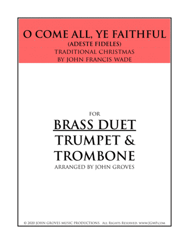 O Come, All Ye Faithful (Adeste Fideles) - Trumpet & Trombone (Duet) (arr. John Groves)