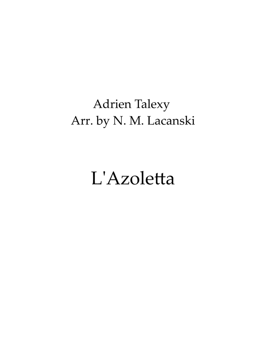 L'Azoletta (arr. Nick Lacanski)