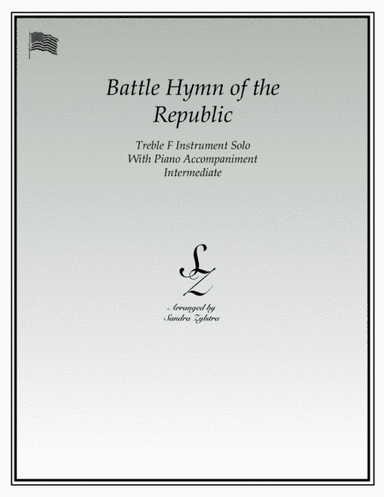 Battle Hymn of the Republic (treble F instrument solo) (arr. Sandra Zylstra)