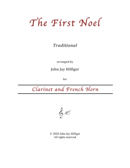The First Noel for Clarinet and French Horn (arr. John Jay Hilfiger)