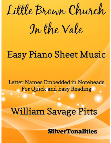 Little Brown Church in the Vale Easy Piano Sheet Music (arr. SilverTonalities)