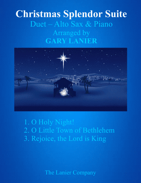 CHRISTMAS SPLENDOR SUITE (Alto Sax and Piano with Score & Parts) (arr. Gary Lanier)