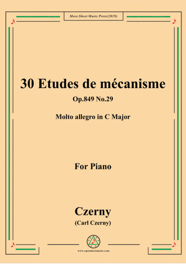 Czerny-30 Etudes de mécanisme,Op.849 No.29,Molto allegro in C Major,for Piano (arr. MSM)