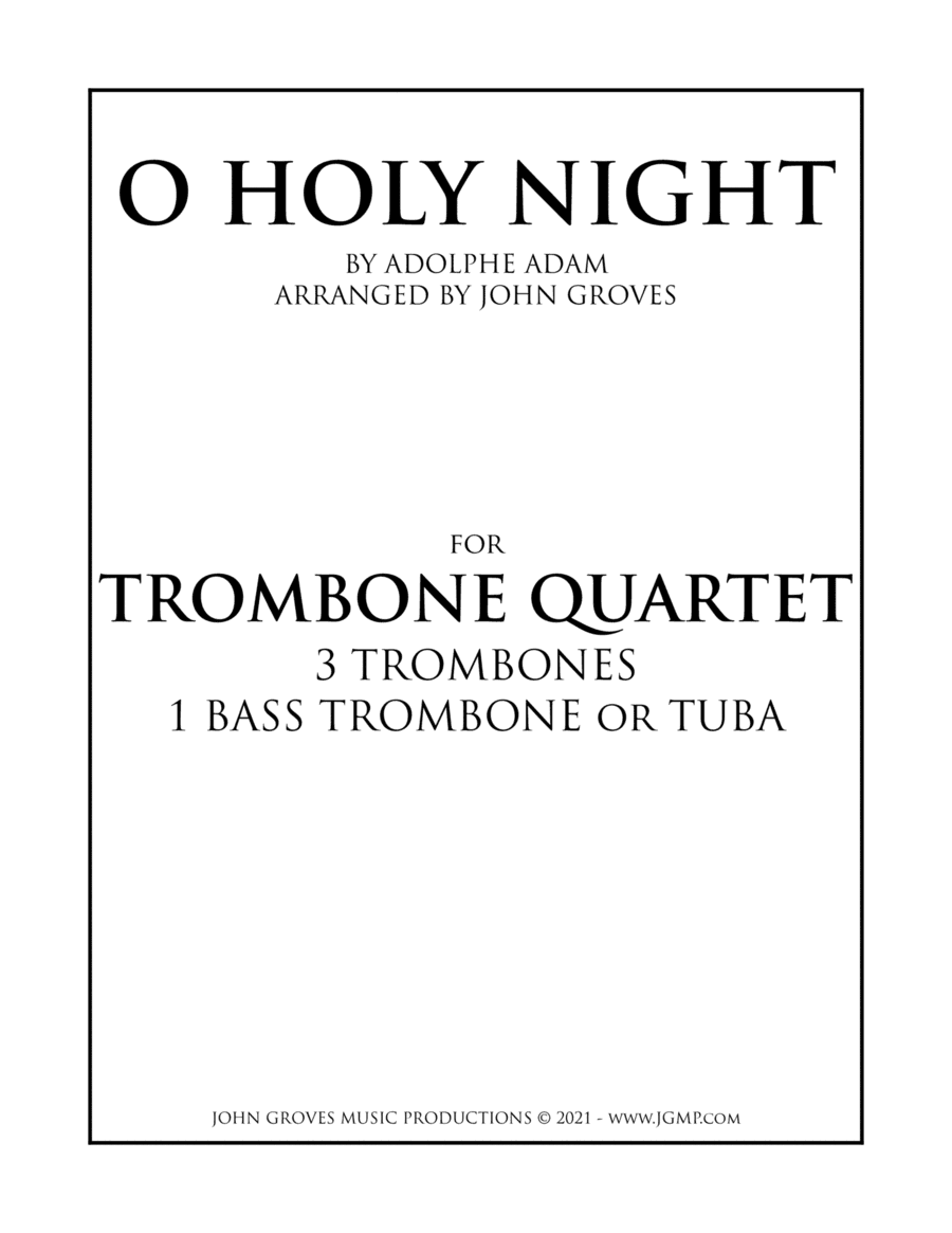 O Holy Night - Trombone Quartet (arr. John Groves)