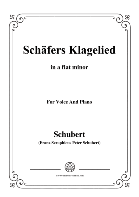 Schubert-Schäfers Klagelied,in a flat minor,Op.3,No.1,for Voice and Piano (arr. MSM)