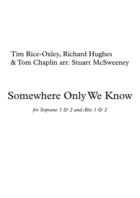 Somewhere Only We Know (arr. Stuart McSweeney)