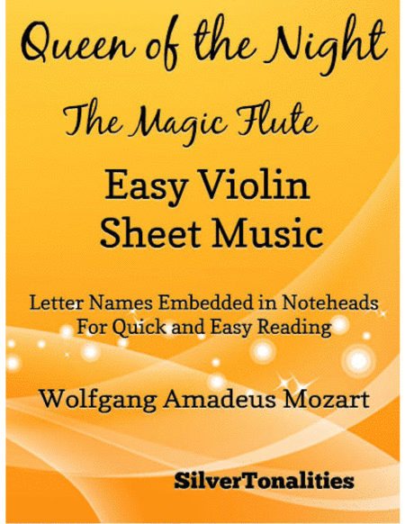 Queen of the Night Magic Flute Easy Violin Sheet Music (arr. SilverTonalities)