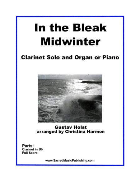 In the Bleak Midwinter - Clarinet Solo and Organ or Piano (arr. Christina Harmon)