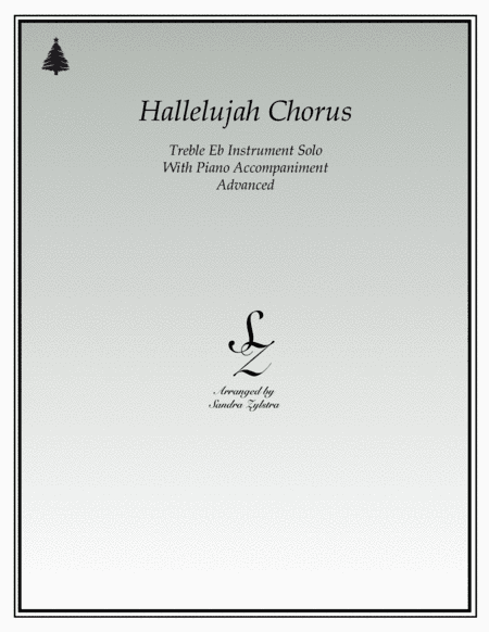 Hallelujah Chorus (treble Eb instrument solo) (arr. sandra dee zylstra)