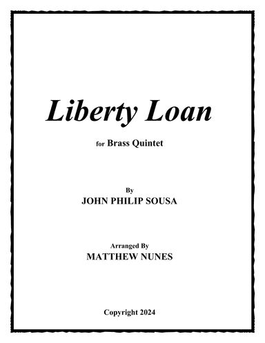 Liberty Loan (arr. Matthew Nunes)