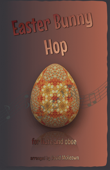 The Easter Bunny Hop, for Flute and Oboe Duet