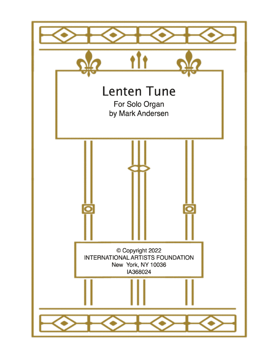 Lenten Tune for solo organ by Mark Andersen