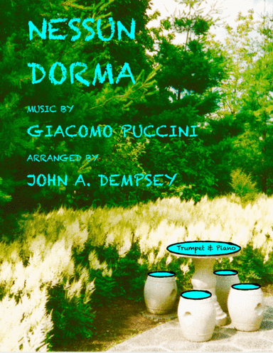 Nessun Dorma (Trumpet and Piano) (arr. John A. Dempsey)