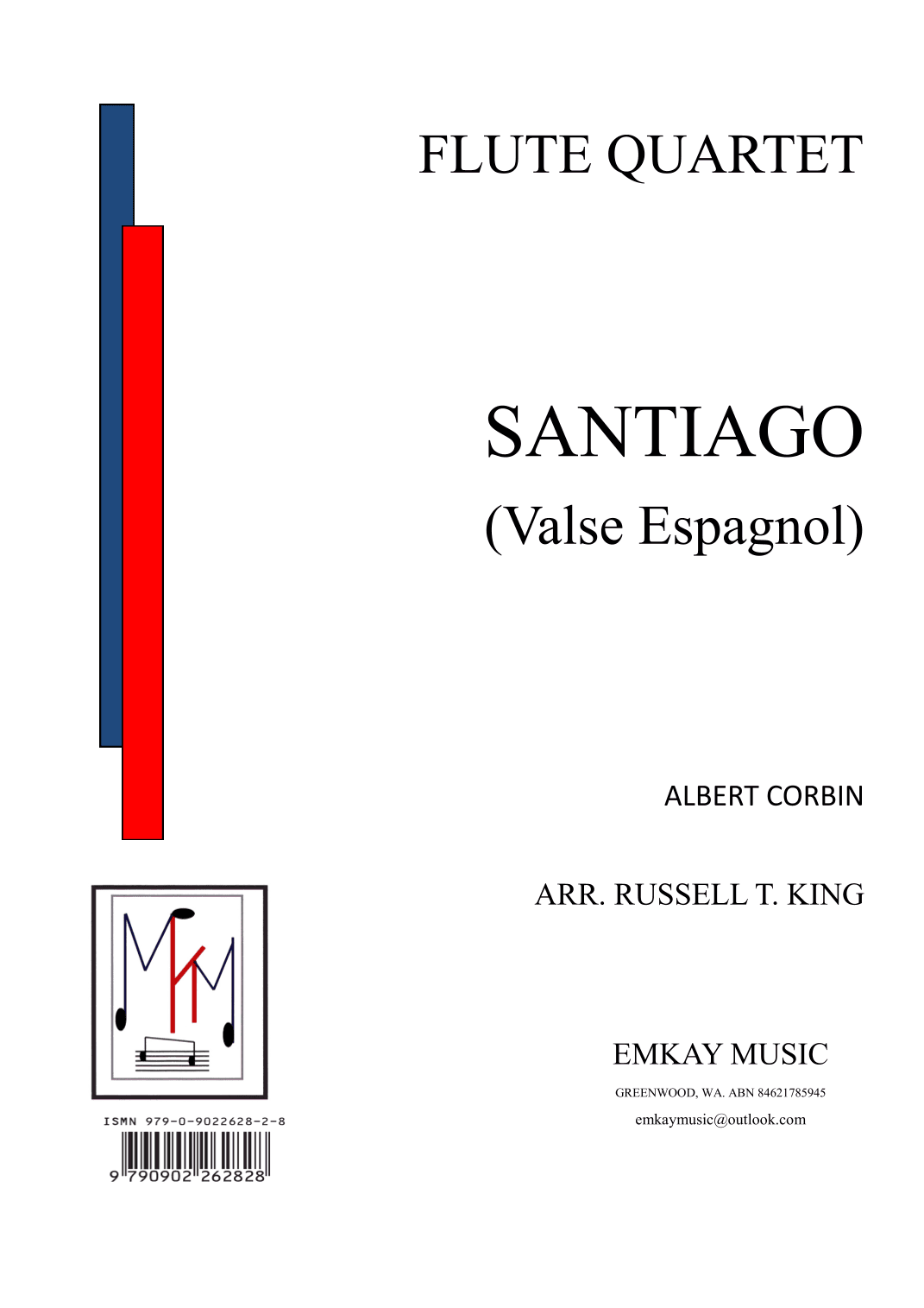 SANTIAGO (VALSE ESPAGNOL) – FLUTE QUARTET (arr. RUSSELL T. KING)