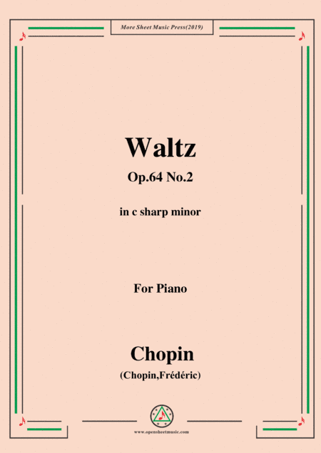 Chopin-Waltz Op.64 No.2 in c sharp minor,for Piano (arr. MSM)