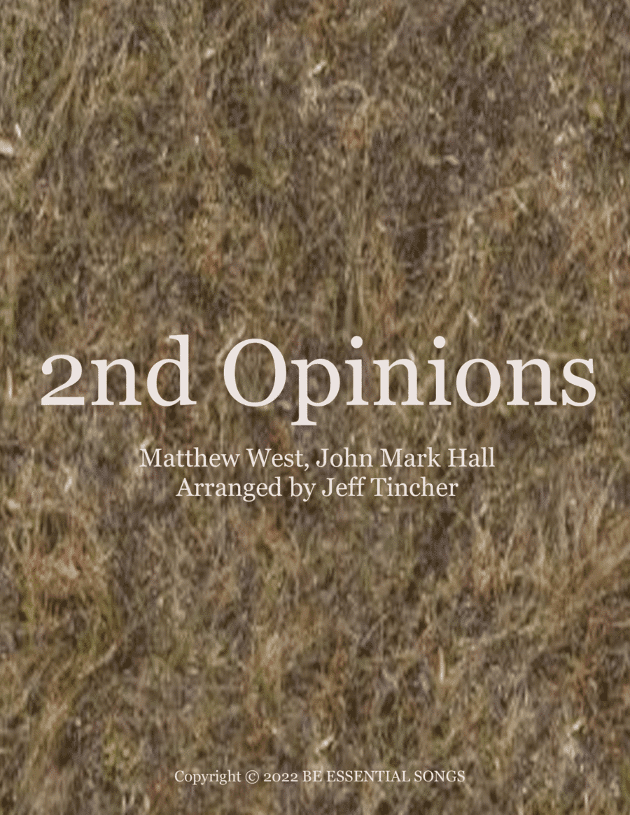 2nd Opinions (arr. Jeff Tincher)