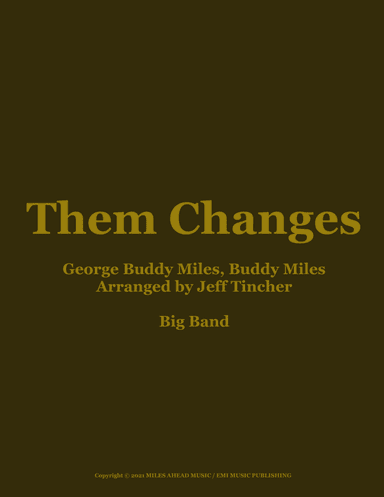 Them Changes (arr. Jeff Tincher)