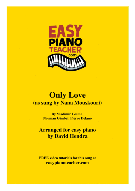Only Love (l'amour En Heritage) (arr. David Hendra, easypianoteacher.com)