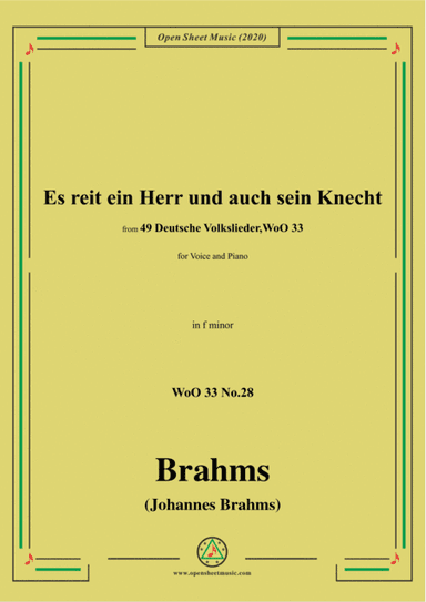 Brahms-Es reit ein Herr und auch sein Knecht,WoO 33 No.28,in f minor,for V&Pno (arr. MSM)