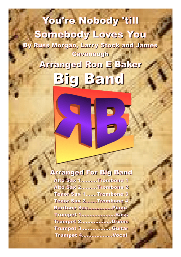 You're Nobody 'til Somebody Loves You (arr. Ron E Baker)