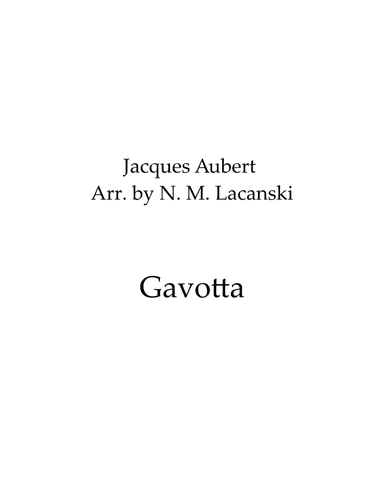 Gavotta Op. 1 #1 (arr. Nick M Lacanski)