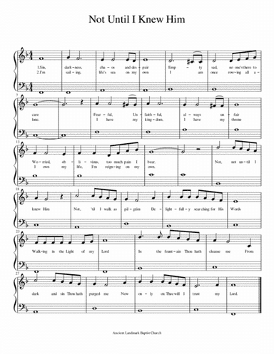 Not, Until I Knew Him