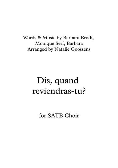 Dis, Quand Reviendras Tu ? (arr. Natalie Goossens)