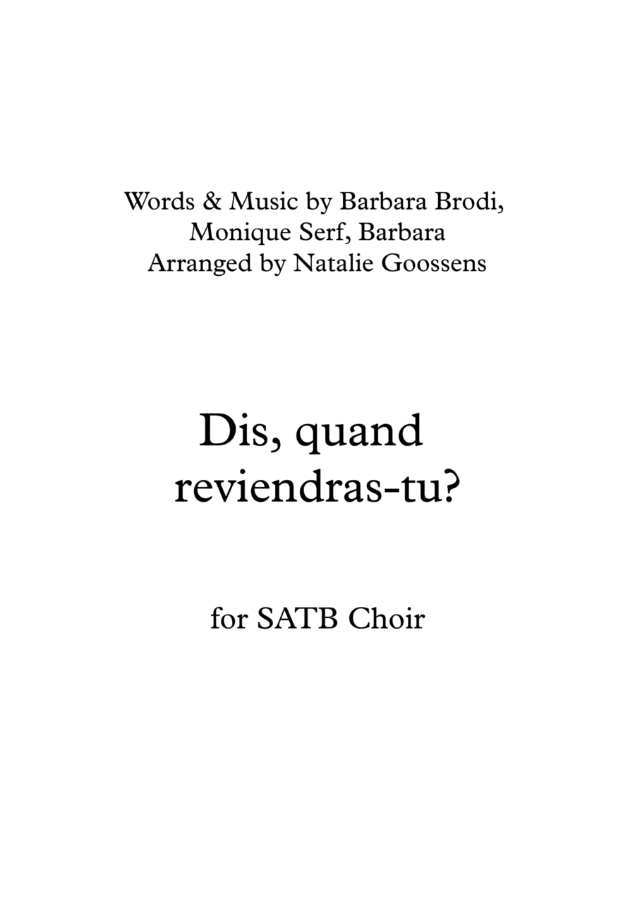 Dis, Quand Reviendras Tu ? (arr. Natalie Goossens)