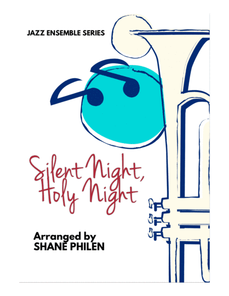 Silent Night, Holy Night (arr. Shane Philen)