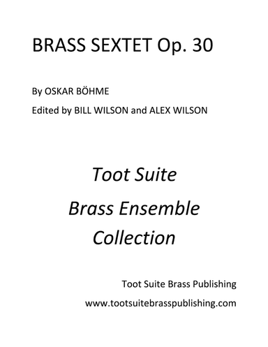 Brass Sextet, Opus 30 (arr. Bill Wilson)