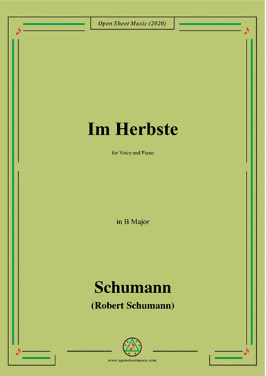Schumann-Im Herbste,in B Major,for Voice and Piano (arr. MSM)