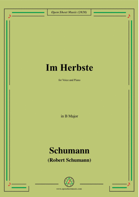 Schumann-Im Herbste,in B Major,for Voice and Piano (arr. MSM)