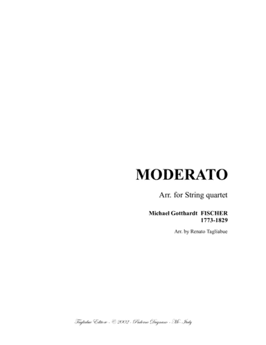 MODERATO - M.G. Fischer - Arr. for String quartet - With parts (arr. Renato Tagliabue)