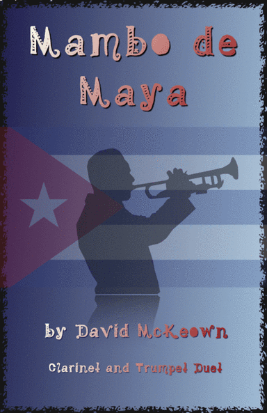 Mambo de Maya, for Clarinet and Trumpet Duet