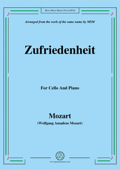 Mozart-Zufriedenheit,for Cello and Piano (arr. MSM)