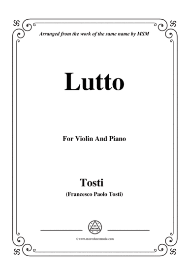 Tosti-Lutto, for Violin and Piano (arr. MSM)