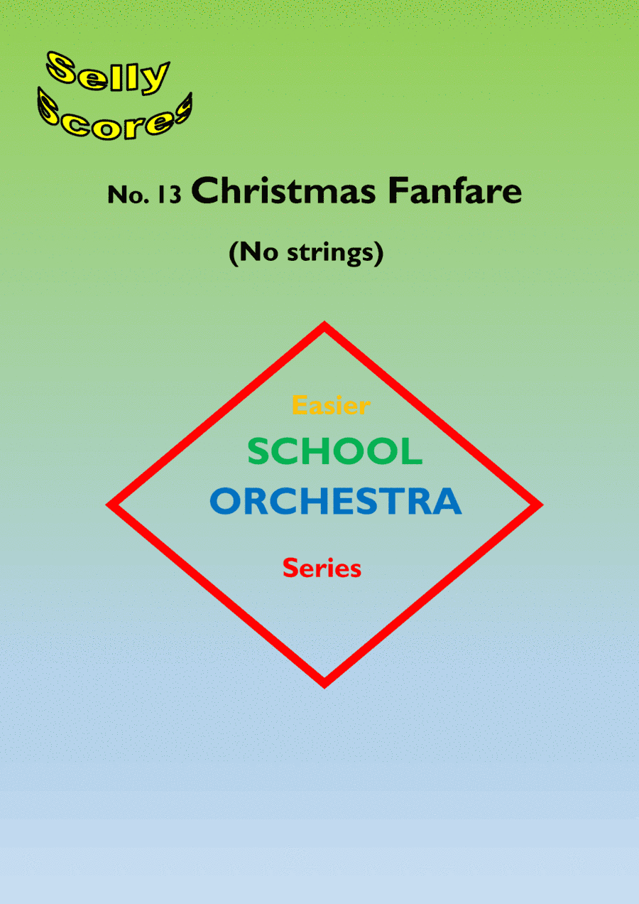 EASIER SCHOOL ORCHESTRA SERIES 13 Christmas Fanfare (no strings)