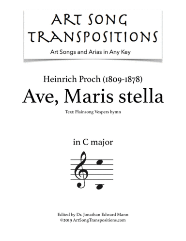 PROCH: Ave, Maris stella (transposed to C major) (arr. ArtSongTranspositions.com)