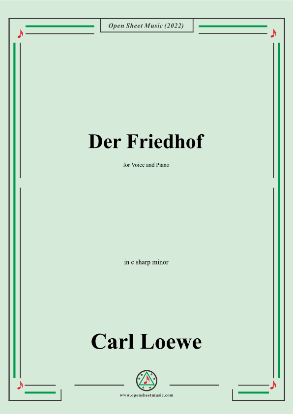 Loewe-Der Friedhof,in c sharp minor,for Voice and Piano (arr. OSM Press)