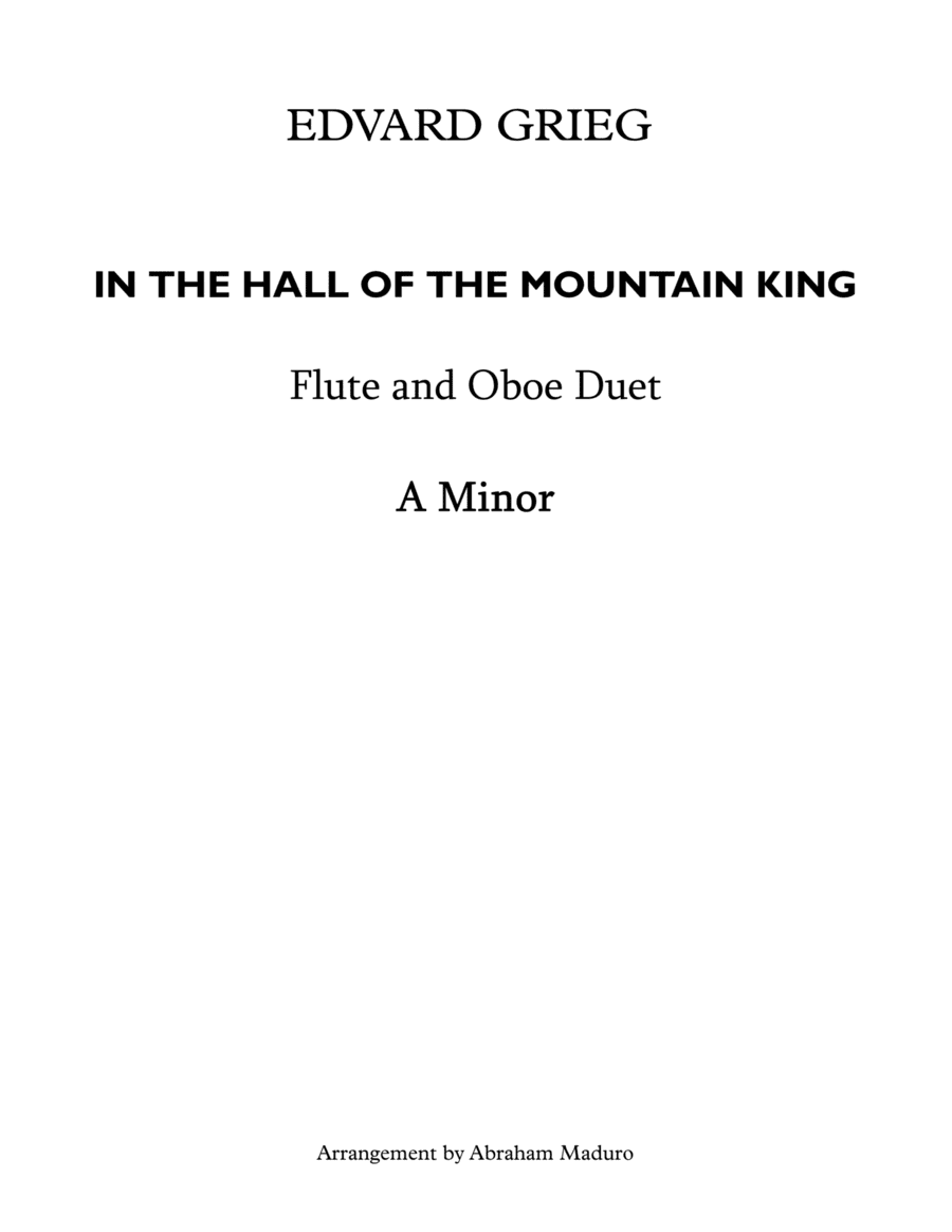 In The Hall Of The Mountain King Flute and Oboe Duet-Score and Parts (arr. Abraham Maduro)