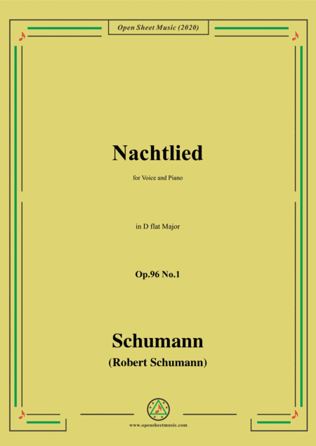 Schumann-Nachtlied,Op.96 No.1,in D flat Major,for Voice&Piano (arr. MSM)