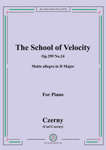 Czerny-The School of Velocity,Op.299 No.24,Molto allegro in D Major,for Piano (arr. MSM)
