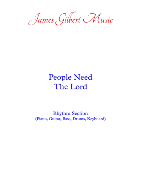 People Need The Lord