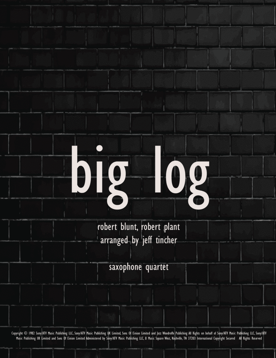 Big Log (arr. Jeff Tincher)
