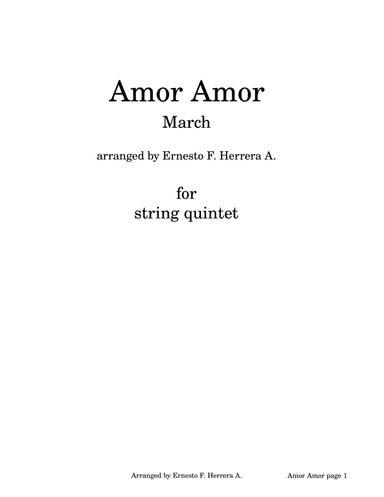 Amor Amor march for string quintet (arr. Ernesto Herrera)