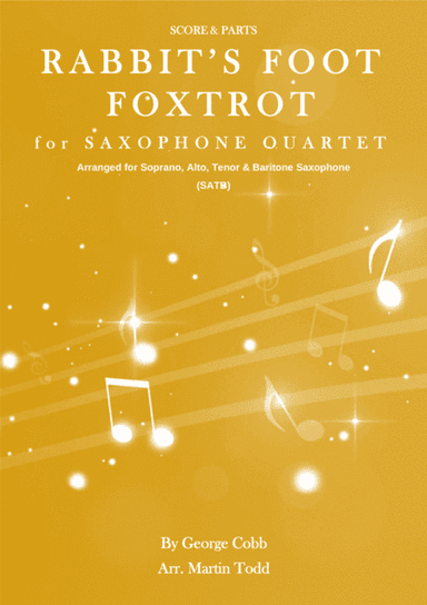 Rabbit's Foot Foxtrot for Saxophone Quartet (SATB) (arr. Martin Todd)