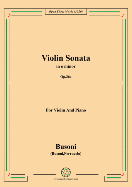 Busoni-Violin Sonata in e minor,Op.36a,for Violin and Piano (arr. MSM)