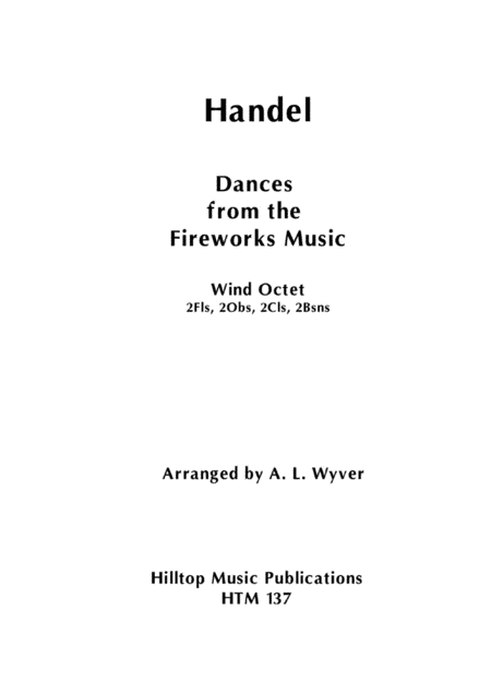 Dances from the Fireworks Music arr. wind octet (arr. A. L. Wyver)