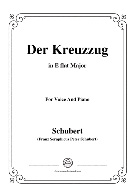 Schubert-Der Kreuzzug,in E flat Major,D.932,for Voice and Piano (arr. MSM)