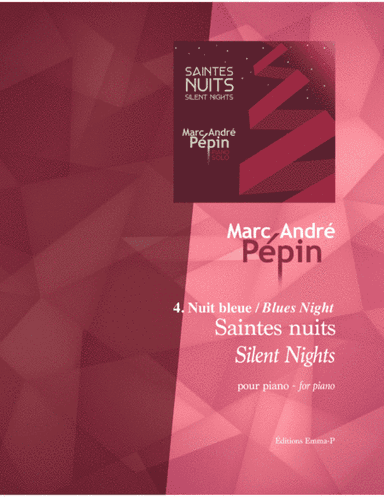 Blue Night / Nuit bleue (Variation on Silent Night) (arr. Marc-André Pépin)